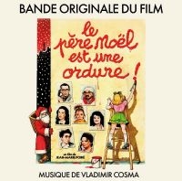 Cosmaávladimir - Le Pere Noel Est Une Ordure in der Gruppe VINYL / Film-Musikal bei Bengans Skivbutik AB (4000897)