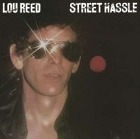 Reed Lou - Street Hassle in der Gruppe UNSERE TIPPS / Weihnachtsgeschenktipp Vinyl bei Bengans Skivbutik AB (4001655)