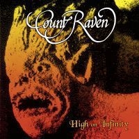 Count Raven - High On Infinity (2 Lp Black) in der Gruppe VINYL / Hårdrock bei Bengans Skivbutik AB (4001697)