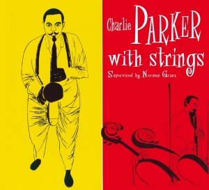 Charlie Parker - Charlie Parker With Strings in der Gruppe UNSERE TIPPS / Am beliebtesten cd-klassiker bei Bengans Skivbutik AB (4003829)