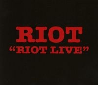 Riot - Riot Live in der Gruppe CD bei Bengans Skivbutik AB (4005342)