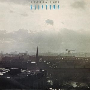 Deacon Blue - Raintown in der Gruppe UNSERE TIPPS / Weihnachtsgeschenktipp Vinyl bei Bengans Skivbutik AB (4006342)