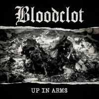 Bloodclot - Up In Arms in der Gruppe CD / Hårdrock bei Bengans Skivbutik AB (4006623)