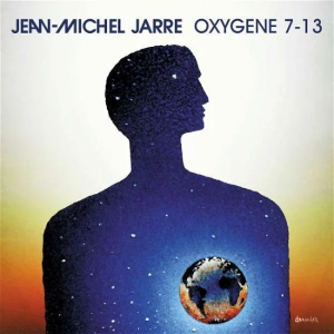 Jarre Jean-Michel - Oxygene 7-13: Oxygene Sequel in der Gruppe UNSERE TIPPS / Weihnachtsgeschenktipp CD bei Bengans Skivbutik AB (4006961)