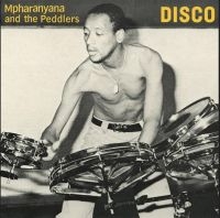 Mpharanyana & The Peddlers - Disco in der Gruppe VINYL / RnB-Soul bei Bengans Skivbutik AB (4007924)