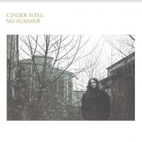 Cinder Well - No Summer in der Gruppe CD / Pop-Rock bei Bengans Skivbutik AB (4007952)