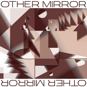 Other Mirror - Other Mirror in der Gruppe VINYL / RnB-Soul bei Bengans Skivbutik AB (4008385)