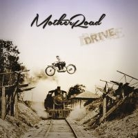 Mother Road - Drive in der Gruppe CD / Hårdrock bei Bengans Skivbutik AB (4008392)