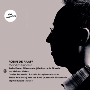 R. De Raaff - Melodies Unheard in der Gruppe CD / Klassiskt,Övrigt bei Bengans Skivbutik AB (4009181)