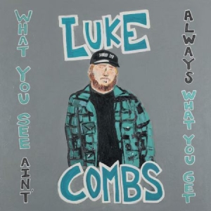 Combs Luke - What You See Ain't Always What You Get (Deluxe Edition) in der Gruppe UNSERE TIPPS / Weihnachtsgeschenktipp Vinyl bei Bengans Skivbutik AB (4011245)