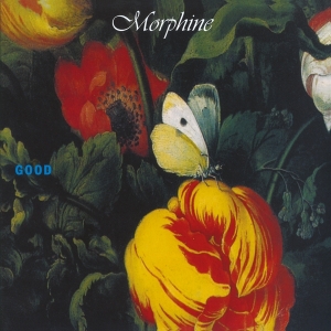 Morphine - Good in der Gruppe UNSERE TIPPS / Weihnachtsgeschenktipp Vinyl bei Bengans Skivbutik AB (4011361)