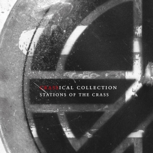 Crass - Stations Of The Crass (Crassical Collection) in der Gruppe CD / Punk bei Bengans Skivbutik AB (4011619)