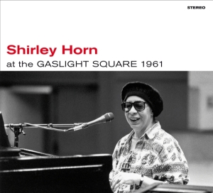 Horn Shirley - At The Gaslight Square 1961 + Loads Of Love in der Gruppe CD / Jazz bei Bengans Skivbutik AB (4012190)