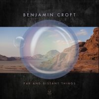 Croft Benjamin - Far And Distant Things in der Gruppe VINYL / Jazz bei Bengans Skivbutik AB (4012659)