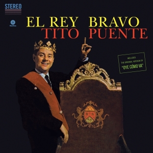 Tito Puente - El Rey Bravo + 1 in der Gruppe UNSERE TIPPS / Weihnachtsgeschenktipp Vinyl bei Bengans Skivbutik AB (4013343)