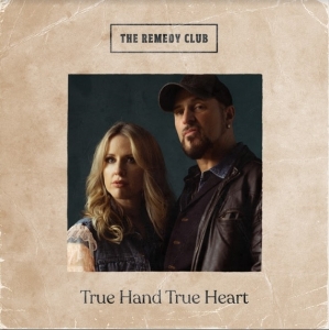 Remedy Club - True Hand True Heart in der Gruppe CD / Country bei Bengans Skivbutik AB (4013363)