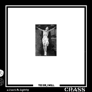 Crass - Yes Sir, I Will in der Gruppe CD / Punk bei Bengans Skivbutik AB (4013371)