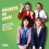 Various Artists - Rockets Of Love! Power Pop Gems Fro in der Gruppe CD / Pop-Rock bei Bengans Skivbutik AB (4014121)