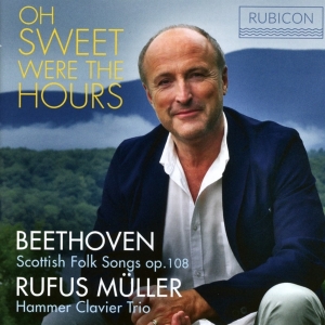 Rufus Muller - Oh Sweet Were The Hours in der Gruppe CD / Klassiskt,Övrigt bei Bengans Skivbutik AB (4014367)