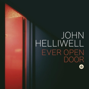 John Helliwell - Ever Open Door in der Gruppe CD / Jazz bei Bengans Skivbutik AB (4014391)