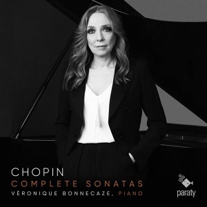 Veronique Bonnecaze - Chopin Complete Sonatas in der Gruppe CD / Klassiskt,Övrigt bei Bengans Skivbutik AB (4014613)