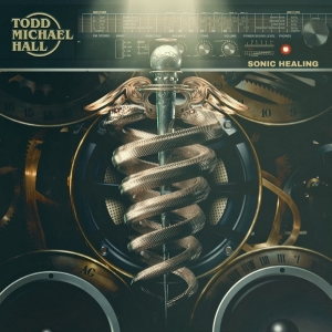 Todd Michael Hall - Sonic Healing in der Gruppe CD / Hårdrock bei Bengans Skivbutik AB (4014621)