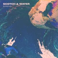 Scotch And Water - Sirens (White Vinyl) in der Gruppe VINYL / Pop-Rock bei Bengans Skivbutik AB (4015541)