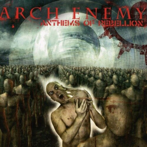 Arch Enemy - Anthems Of Rebellion in der Gruppe UNSERE TIPPS / Weihnachtsgeschenktipp CD bei Bengans Skivbutik AB (4016742)