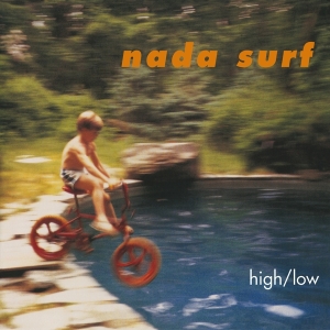 Nada Surf - High/Low in der Gruppe UNSERE TIPPS / Weihnachtsgeschenktipp Vinyl bei Bengans Skivbutik AB (4017097)