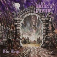 Lucifers Hammer - Trip The in der Gruppe CD / Hårdrock bei Bengans Skivbutik AB (4020006)