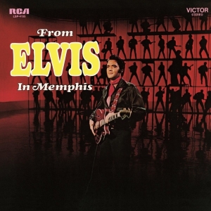 Elvis Presley - From Elvis In Memphis in der Gruppe UNSERE TIPPS / Weihnachtsgeschenktipp Vinyl bei Bengans Skivbutik AB (4020020)