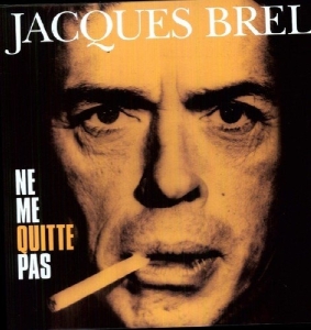 Jacques Brel - Ne Me Quitte Pas in der Gruppe UNSERE TIPPS / Weihnachtsgeschenktipp Vinyl bei Bengans Skivbutik AB (4020718)