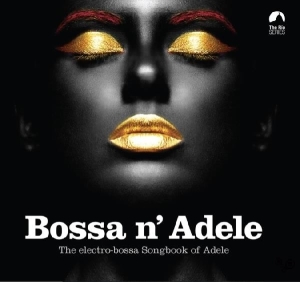 Adele.=V/A= - Bossa N' Adele in der Gruppe UNSERE TIPPS / Weihnachtsgeschenktipp CD bei Bengans Skivbutik AB (4021651)