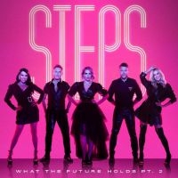 Steps - What The Future Holds Pt. 2 in der Gruppe CD / Pop-Rock bei Bengans Skivbutik AB (4021772)