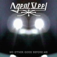 Agent Steel - No Other Godz Before Me (Digipack) in der Gruppe UNSERE TIPPS / Weihnachtsgeschenktipp CD bei Bengans Skivbutik AB (4024147)