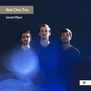 Noe & Clement Dalosso & Elie Clerc - Secret Place in der Gruppe CD / Jazz bei Bengans Skivbutik AB (4026706)