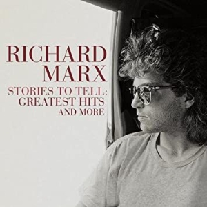 Richard Marx - Stories To Tell:  Greatest Hits And in der Gruppe CD / Pop bei Bengans Skivbutik AB (4027444)