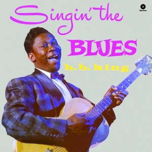 B.B. King - Singin' The Blues in der Gruppe VINYL / Blues,Jazz bei Bengans Skivbutik AB (4028427)