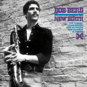 Bob Berg - New Birth in der Gruppe CD / Jazz bei Bengans Skivbutik AB (4028434)