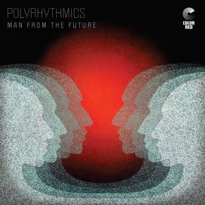 Polyrhythmics - Man From The Future in der Gruppe UNSERE TIPPS / Weihnachtsgeschenktipp Vinyl bei Bengans Skivbutik AB (4028858)