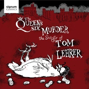 Lehrer Tom - The Queen’S Six Murder The Songs Of in der Gruppe UNSERE TIPPS / Weihnachtsgeschenktipp CD bei Bengans Skivbutik AB (4030045)