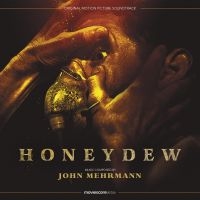 Mehrmann John - Honeydew - Original Soundtrack in der Gruppe CD / Elektroniskt,Film-Musikal,Pop-Rock,World Music bei Bengans Skivbutik AB (4030270)