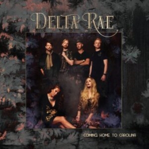 Delta Rae - Coming Home To Carolina (Pink) in der Gruppe VINYL / Pop-Rock,Svensk Folkmusik,World Music bei Bengans Skivbutik AB (4030311)
