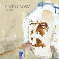 David Crosby - For Free in der Gruppe CD / Pop-Rock bei Bengans Skivbutik AB (4031211)