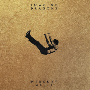 Imagine Dragons - Mercury: Act 1 (Vinyl) in der Gruppe -Start Vinyl bei Bengans Skivbutik AB (4033577)