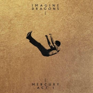 Imagine Dragons - Mercury: Act 1 in der Gruppe CD bei Bengans Skivbutik AB (4033578)