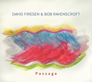 Friesen David & Bob Ravenscroft - Passage in der Gruppe CD / Jazz bei Bengans Skivbutik AB (4033592)