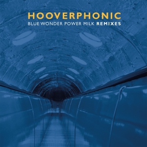 Hooverphonic - Blue Wonder Power Milk Remixes in der Gruppe VINYL / Dance-Techno,Elektroniskt bei Bengans Skivbutik AB (4037195)