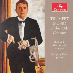 Roderick Macdonald - Trumpet Music Of The 20Th Century in der Gruppe CD / Klassiskt,Övrigt bei Bengans Skivbutik AB (4039418)