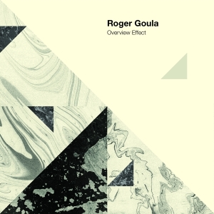 Roger Goula - Overview Effect in der Gruppe CD / Pop-Rock,Övrigt bei Bengans Skivbutik AB (4040206)